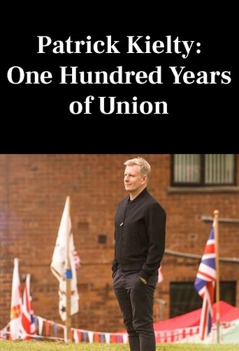 Poster of Patrick Kielty: One Hundred Years of Union