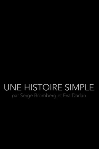 Poster of Une Histoire Simple - Par Serge Bromberg et Eva Darlan