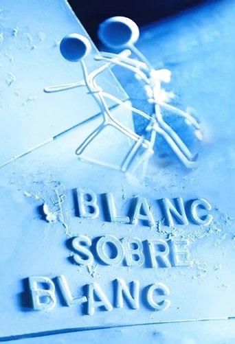 Portrait for Blanc sobre blanc - Season 1