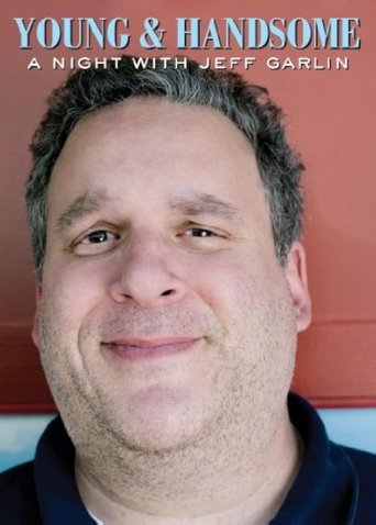 Poster of Young and Handsome: A Night with Jeff Garlin