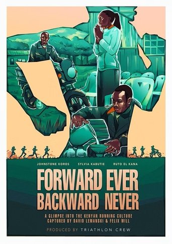 Poster of Forward Ever Backward Never