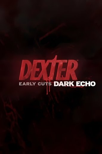 Portrait for Dexter: Early Cuts - Dark Echo