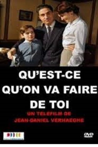 Poster of Qu'est-ce qu'on va faire de toi?