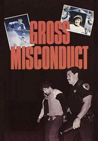 Poster of Gross Misconduct: The Life of Brian Spencer