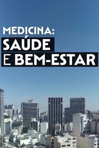Poster of Medicina: Saúde e Bem - Estar