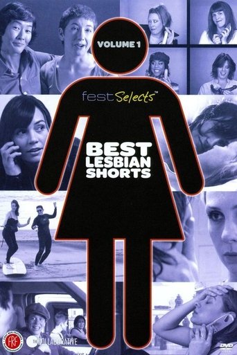 Poster of Fest Selects: Best Lesbian Shorts: Vol. 1