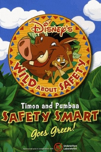 Poster of Wild About Safety: Timon and Pumbaa Safety Smart Goes Green!