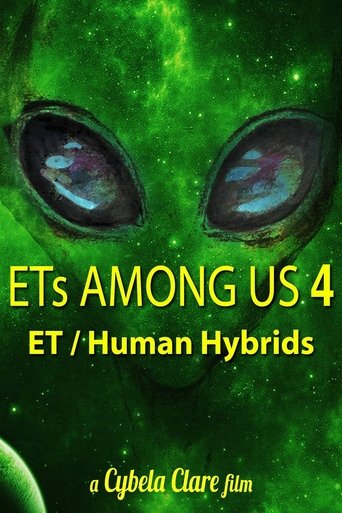 Poster of ETs Among Us 4: The Reality of ET/Human Hybrids