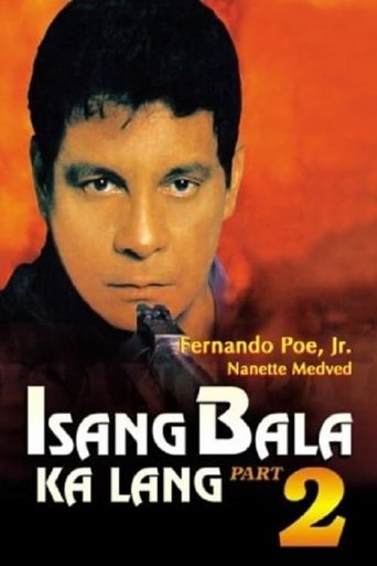 Poster of Isang Bala Ka Lang Part 2