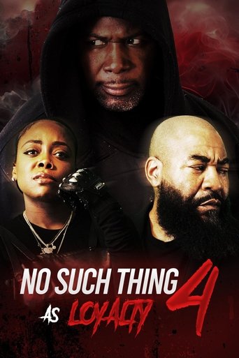 Poster of No Such Thing as Loyalty 4