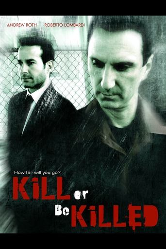 Poster of Kill or Be Killed