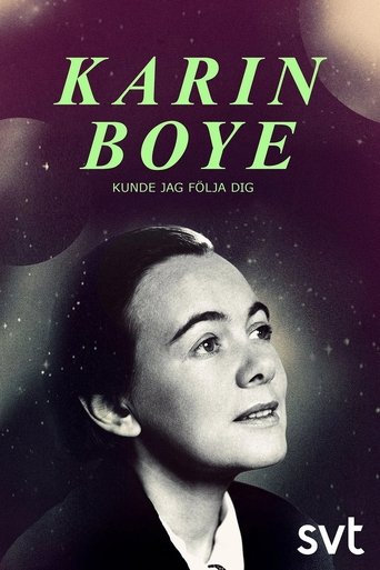 Poster of Karin Boye: Kunde jag följa dig