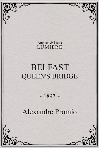 Poster of Belfast : Queen's Bridge