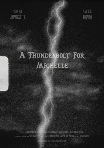 Poster of A Thunderbolt for Michelle