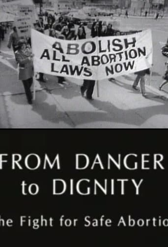 Poster of From Danger to Dignity: The Fight For Safe Abortion