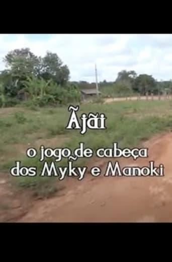 Poster of Ãjãí: o jogo de cabeça dos Myky e Manoki