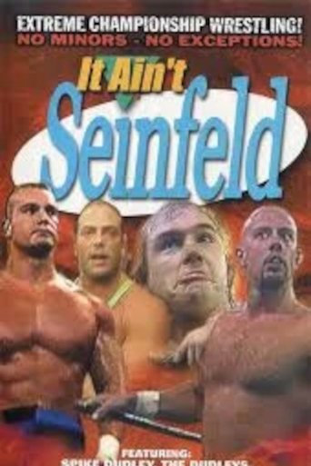 Poster of ECW It Ain't Seinfeld