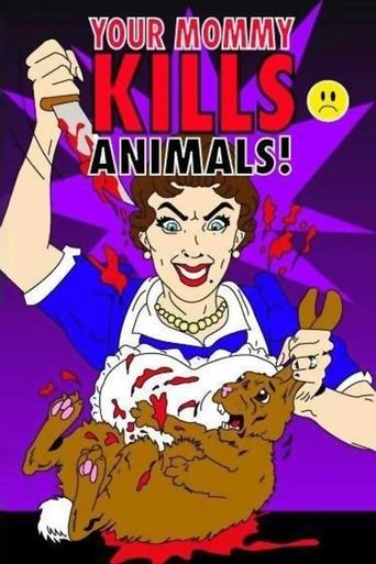 Poster of Your Mommy Kills Animals