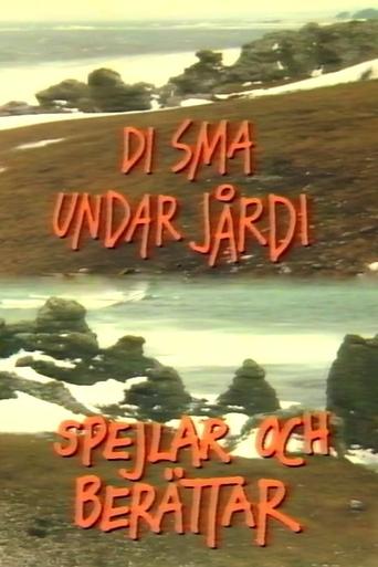 Poster of Di sma undar jårdi spejlar och berättar