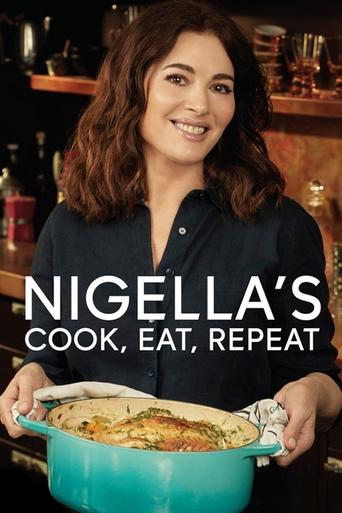 Poster of Nigella's Cook, Eat, Repeat