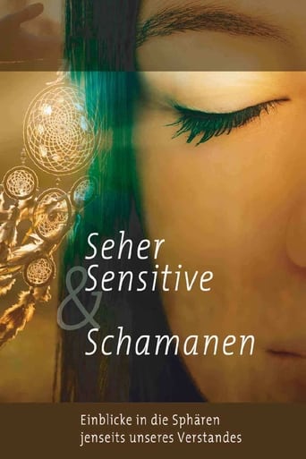 Poster of Seher, Sensitive & Schamanen - Einblicke in Sphären jenseits unseres Verstandes