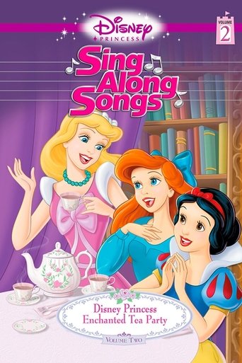 Poster of Disney Princess Sing Along Songs, Vol. 2 - Enchanted Tea Party