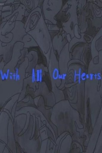 Poster of With All Our Hearts