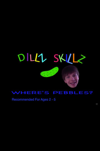 Poster of Dillz Skillz: Where's Pebbles?