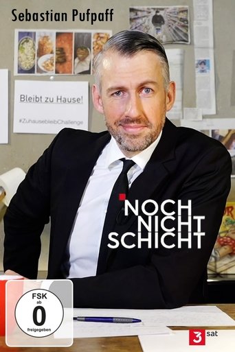 Portrait for Sebastian Pufpaff: Noch nicht Schicht! - Season 4