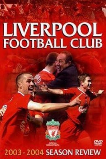 Poster of Liverpool F.C. - Official Season Review - 2003-04
