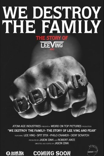 Poster of We Destroy the Family - The Story of Lee Ving and Fear