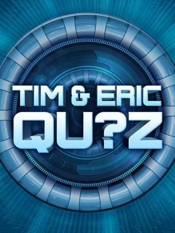 Tim and Eric Qu?z Poster of Tim and Eric Qu?z