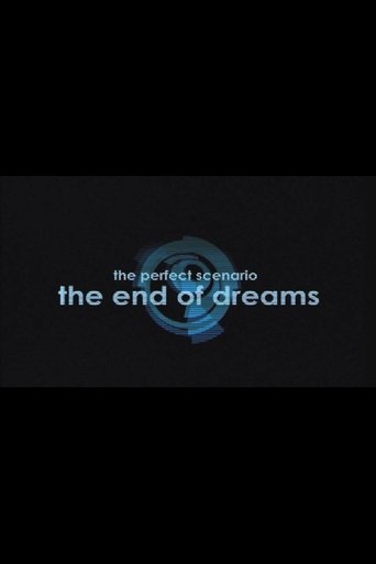 Poster of The Perfect Scenario: The End of Dreams