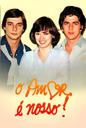 Poster of O Amor é Nosso!