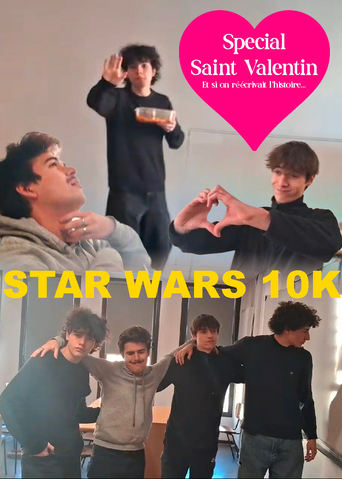 Poster of STAR WARS 10K - Episode spécial Saint Valentin