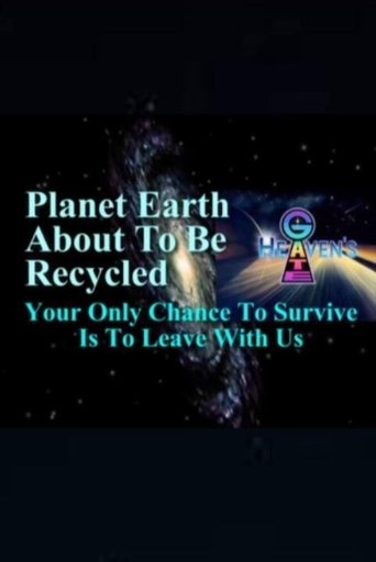 Poster of Planet Earth About to Be Recycled: Your Only Chance to Survive Is to Leave with Us