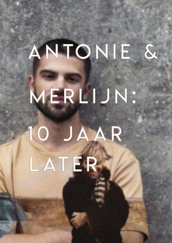 Poster of Antonie en Merlijn: 10 years later