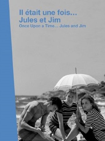 Poster of Il était une fois... « Jules et Jim »