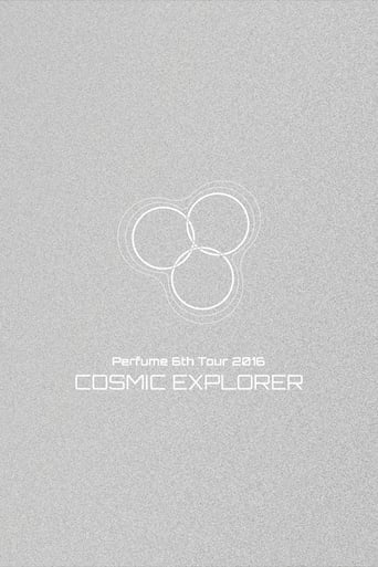 Poster of Perfume 6th Tour 2016 'COSMIC EXPLORER' Dome Edition