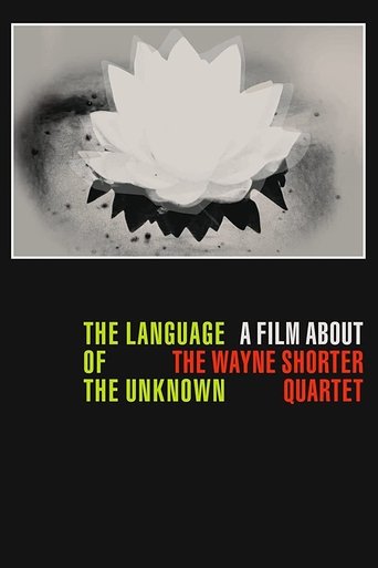 Poster of The Language of the Unknown: A Film About the Wayne Shorter Quartet