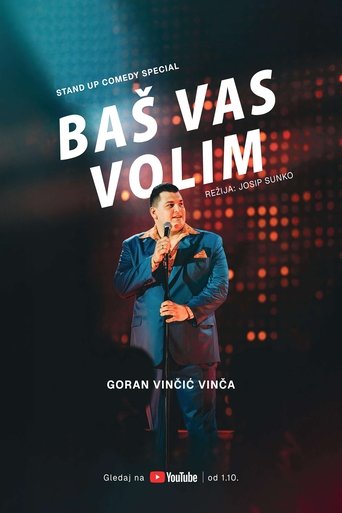 Poster of Goran Vinčić: Baš vas volim