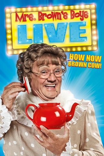 Poster of Mrs. Brown's Boys Live Tour: How Now Mrs. Brown Cow