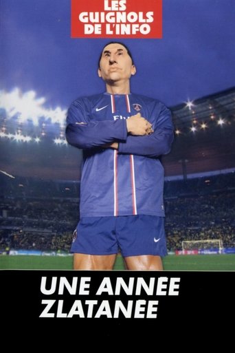 Poster of L'Année des Guignols - Une année Zlatanée