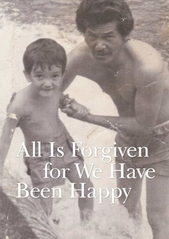 Poster of All Is Forgiven, for We Have Been Happy