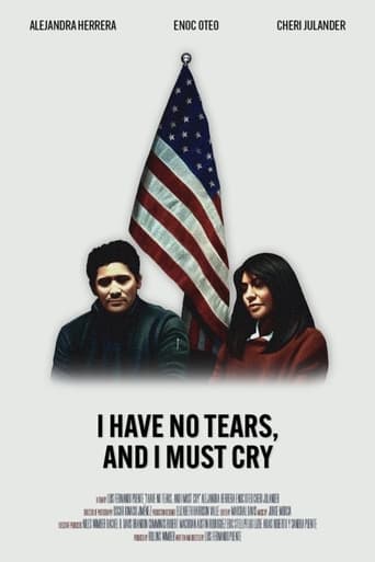 Poster of I Have No Tears, and I Must Cry