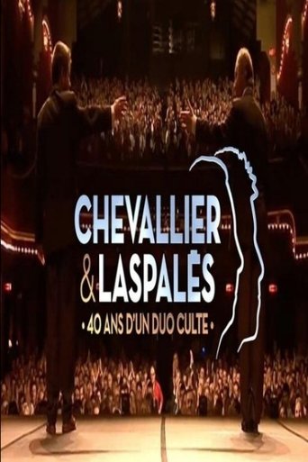 Poster of Chevallier et Laspalès - 40 ans d'un duo culte !