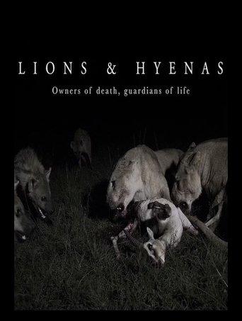 Poster of Lions and Hyenas: Owners of Death, Guardians of Life
