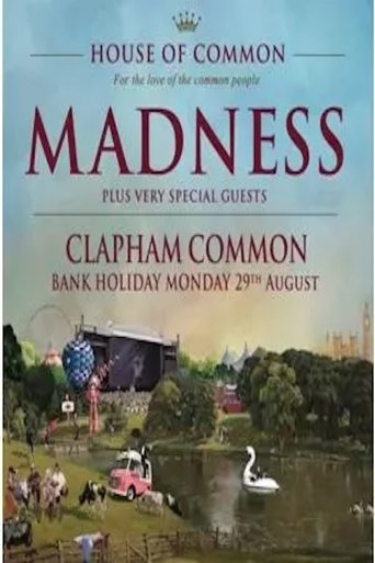 Poster of Madness: Live from House of Common