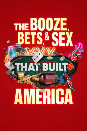 Poster of The Booze, Bets and Sex That Built America