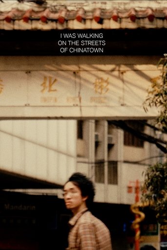 Poster of i was walking on the streets of chinatown